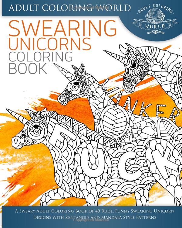 Unicorns Made Out of Swearwords Coloring Book