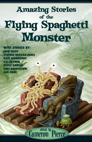 Amazing Stories Of The Flying Spaghetti Monster