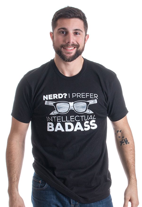 Nerd Intellectual Badass Shirt