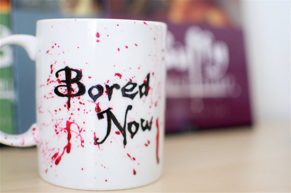 Dark Willow Bored Now Mug