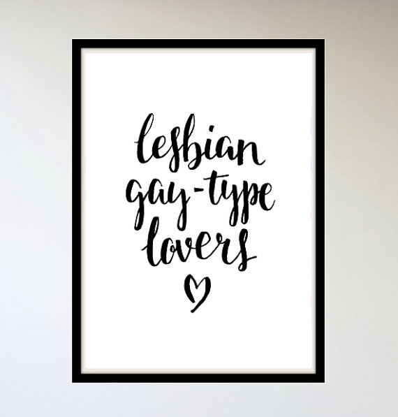 Lesbian Gay Type Lovers Art Print