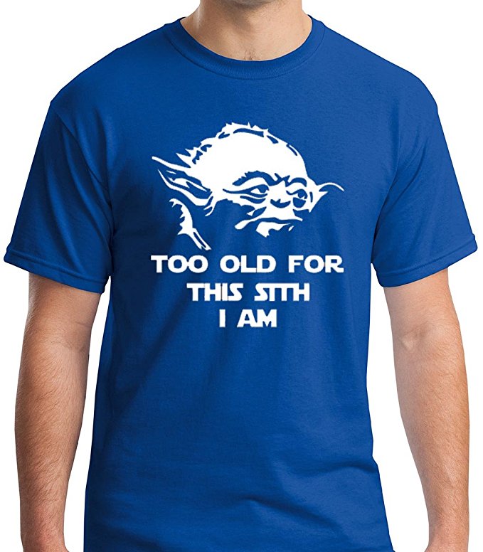 Too Old For This Sith I Am Shirt