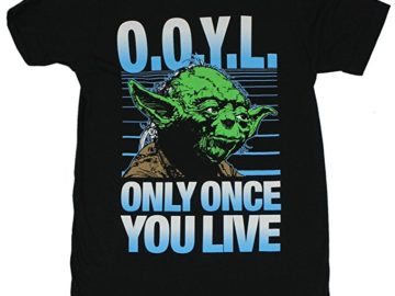 Only Once You Live Shirt