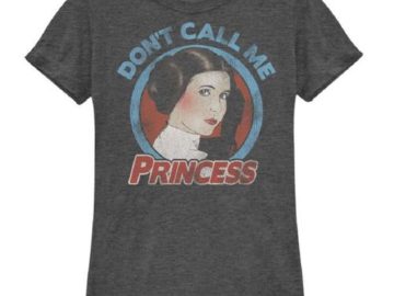 Don't call me princess shirt