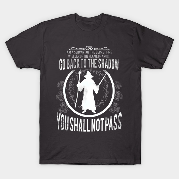 You Shall Not Pass Gandalf Shirt