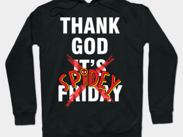 TGIF Spiderman hoodie