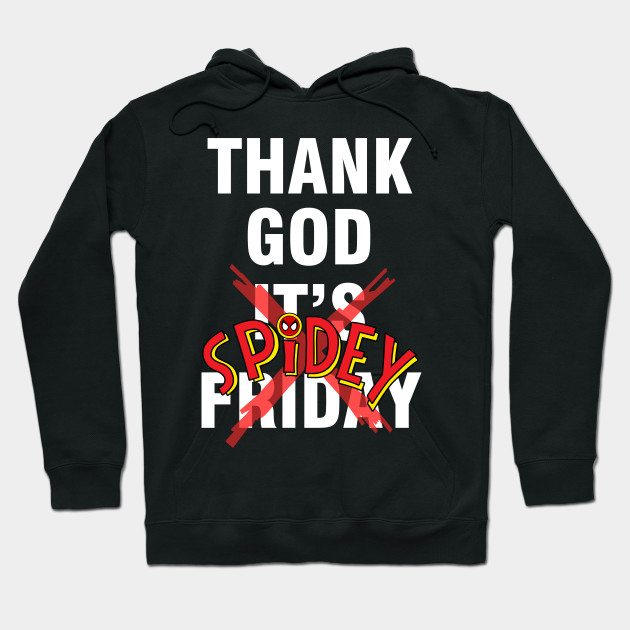 TGIF Spiderman hoodie