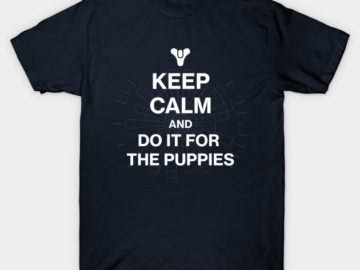 Puppies Shirt Destiny Do it for the Puppies