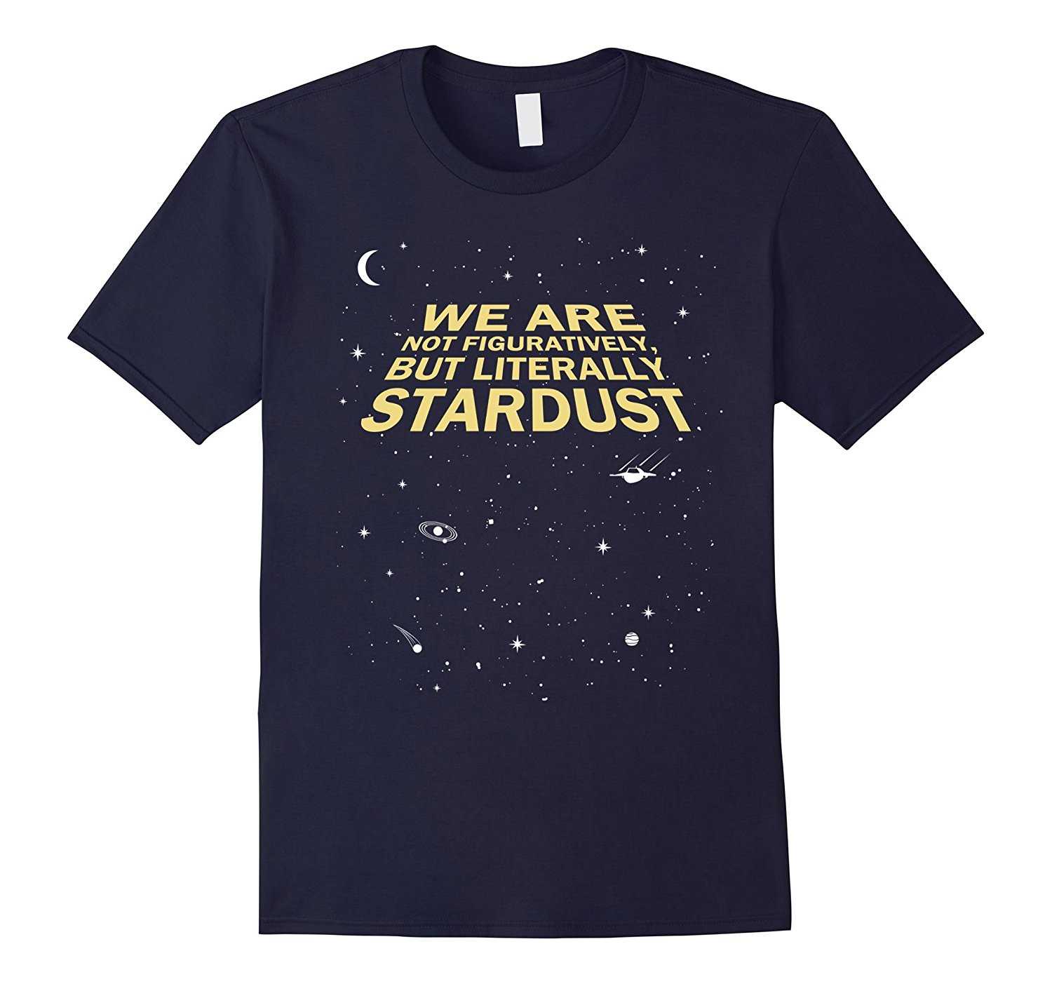 Neil deGrasse Tyson Literally Stardust Shirt